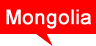 Mongolia